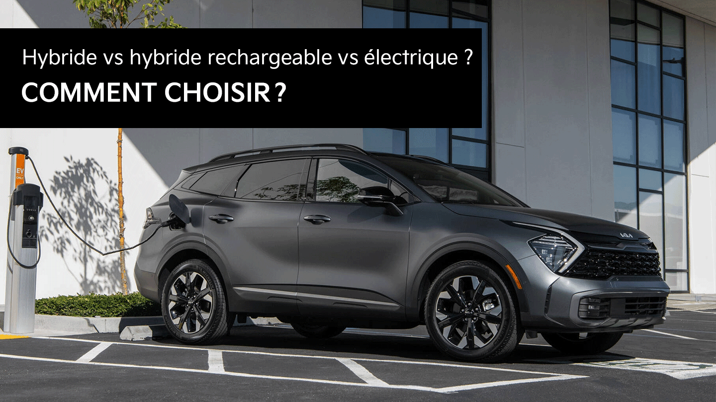 Hybride vs hybride rechargeable vs électrique ? Comment choisir ?